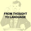 From thought to language
